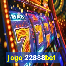 jogo 22888bet